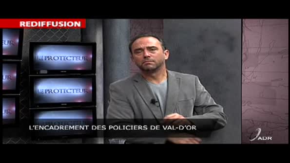 L’encadrement des policiers de Val-d’Or (pt2)
